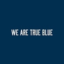 We Are True Blue logo